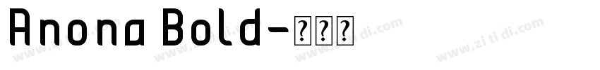Anona Bold字体转换
